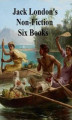 Okładka książki: Jack London's Non-Fiction Six Books