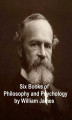 Okładka książki: Six Books of Philosophy and Psychology