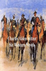 Okładka: Charles Alden Seltzer: 6 western novels