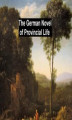 Okładka książki: The German Novel of Provincial Life
