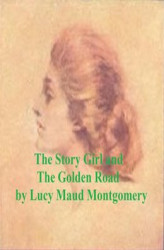 Okładka: The Story Girl and The Golden Road