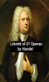 Okładka książki: Libretti of 27 operas