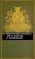 Okładka książki: The Wind in the Willows, Dream Days, The Golden Age