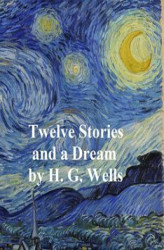 Okładka: Twelve Stories and a Dream