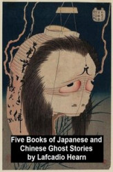 Okładka: Five Books of Japanese and Chinese Ghost Stories