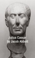 Okładka książki: History of Julius Caesar