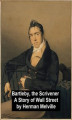Okładka książki: Bartleby, the Scrivener. A Story of Wall-Street