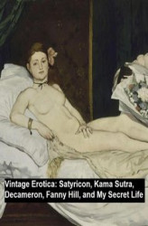 Okładka: Vintage Erotica: Satyricon, Kama Sutra, Decameron, Fanny Hill, and My Secret Life