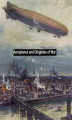 Okładka książki: Aeroplanes and Dirigibles of War