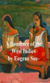 Okładka książki: A Romance of the West Indies
