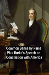Okładka: Common Sense, Plus Burke's Speech on Conciliation with America