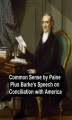 Okładka książki: Common Sense, Plus Burke's Speech on Conciliation with America