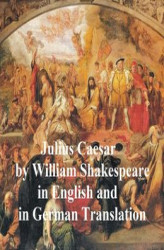 Okładka: Julius Caesar, Bilingual Editon (English with line numbers and German translation)