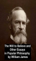 Okładka książki: The Will to Believe and Other Essays in Popular Philosophy