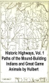 Okładka książki: Paths of the Mound-Building Indians and Great Game Animals