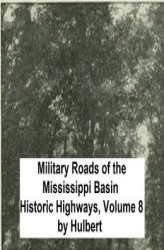 Okładka: Military Roads of the Mississippi Basin