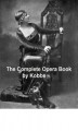 Okładka książki: The Complete Opera Book