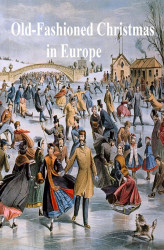 Okładka: Old-Fashioned Christmas in Europe, a Collection of Christmas Stories