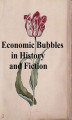 Okładka książki: Economic Bubbles in History and Fiction