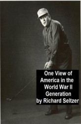 Okładka: One View of America in the World War II Generation
