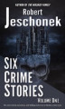 Okładka książki: Six Crime Stories Volume One