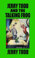 Okładka książki: Jerry Todd and the Talking Frog