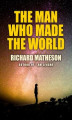 Okładka książki: The Man Who Made the World