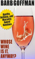Okładka książki: Whose Wine Is It Anyway?