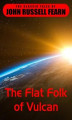 Okładka książki: The Flat Folk of Vulcan