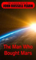 Okładka książki: The Man Who Bought Mars