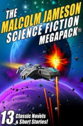 Okładka: The Malcolm Jameson Science Fiction MEGAPACK®