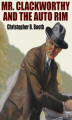 Okładka książki: Mr. Clackworthy and the Auto Rim