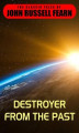 Okładka książki: Destroyer From the Past