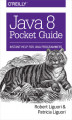 Okładka książki: Java 8 Pocket Guide