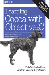 Okładka: Learning Cocoa with Objective-C. Developing for the Mac and iOS App Stores