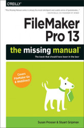 Okładka: FileMaker Pro 13: The Missing Manual