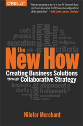Okładka: The New How [Paperback. Creating Business Solutions Through Collaborative Strategy