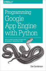 Okładka: Programming Google App Engine with Python. Build and Run Scalable Python Apps on Google's Infrastructure