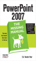 Okładka książki: PowerPoint 2007: The Missing Manual. The Missing Manual