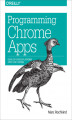 Okładka książki: Programming Chrome Apps