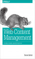 Okładka książki: Web Content Management. Systems, Features, and Best Practices