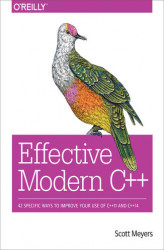Okładka: Effective Modern C++. 42 Specific Ways to Improve Your Use of C++11 and C++14