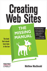 Okładka: Creating Web Sites: The Missing Manual. The Missing Manual