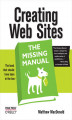 Okładka książki: Creating Web Sites: The Missing Manual. The Missing Manual