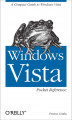 Okładka książki: Windows Vista Pocket Reference. A Compact Guide to Windows Vista