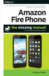 Okładka: Amazon Fire Phone: The Missing Manual