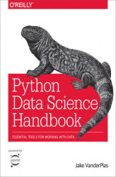 Okładka: Python Data Science Handbook. Essential Tools for Working with Data
