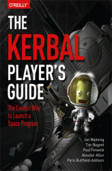 Okładka: The Kerbal Player's Guide. The Easiest Way to Launch a Space Program