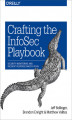 Okładka książki: Crafting the InfoSec Playbook. Security Monitoring and Incident Response Master Plan