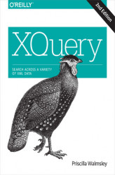 Okładka: XQuery. Search Across a Variety of XML Data